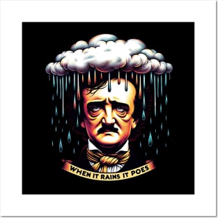 Funny Edgar Allan Poe Literary Goth When It Rains It Poes Posters and Art